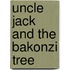Uncle Jack and the Bakonzi Tree