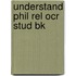 Understand Phil Rel Ocr Stud Bk