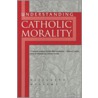 Understanding Catholic Morality door Elizabeth L. Willems