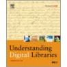 Understanding Digital Libraries by Michael Lesk
