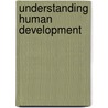 Understanding Human Development door Stephanie Thornton