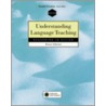 Understanding Language Teaching by Karen Johnson