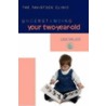 Understanding Your Two-Year-Old by Lisa Miller