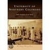 University of Northern Colorado door Mark Anderson