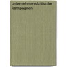 Unternehmenskritische Kampagnen door Sigrid Baringhorst