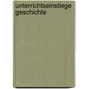 Unterrichtseinstiege Geschichte door Rudolf Meyer