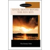 Until Death Before the Sun Sets by The Literary Artist
