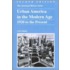 Urban America In The Modern Age