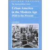 Urban America In The Modern Age door Carl Abbott