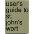 User's Guide To St. John's Wort