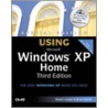 Using Microsoft Windows Xp Home door Robert Cowart