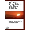 Uvres Completes De Remy Belleau door Remy Belleau