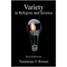 Variety In Religion And Science by Varadaraja V. Raman