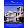 Venice's Mediterranean Colonies by Maria Georgopoulou