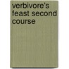 Verbivore's Feast Second Course by Chrysti Smith