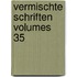 Vermischte Schriften Volumes 35