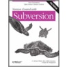 Version Control with Subversion door C. Michael Pilato