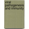 Viral Pathogenesis and Immunity door Neal Nathanson