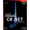 Visual C#.Net Step By Step 2003 by J. Sharp