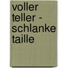 Voller Teller - schlanke Taille door Karin Lindinger