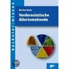 Vorderasiatische Altertumskunde by Marlies Heinz