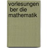 Vorlesungen  Ber Die Mathematik by Georg Vega