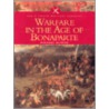 Warfare In The Age Of Bonaparte door Michael Glover