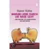 Warum Liebe durch die Nase geht door Rainer Köthe
