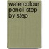 Watercolour Pencil Step By Step