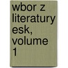 Wbor Z Literatury Esk, Volume 1 door Frantisek Palack