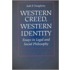 Western Creed, Western Identity