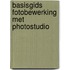Basisgids fotobewerking met PhotoStudio