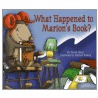 What Happened to Marion's Book? door Brook Berg