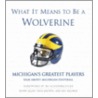What it Means to Be a Wolverine door Kevin Allen