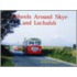 Wheels Around Skye And Lochalsh
