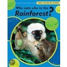 Who Eats Who In The Rainforest? door Robert Snedden