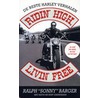 Ridin' high, livin' free door Vitataal