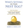 Who's Sitting on Your Nest Egg? door Robin S. Davis