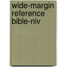 Wide-margin Reference Bible-niv by Unknown