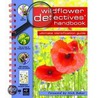 Wildflower Detectives' Handbook by Camilla DeLaBedoyere