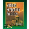 Wildland Firefighting Practices door Lowe/