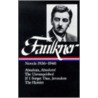 William Faulkner Novels 1936-40 by William Faulkner