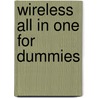 Wireless All In One For Dummies door Todd W. Carter