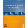 Wissensmanagement im Unterricht door Udo Kegelmann