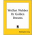 Wolfert Webber Or Golden Dreams