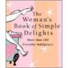 Woman's Book Of Simple Delights door Kerry Colburn