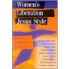 Women's Liberation, Jesus Style by Unknown