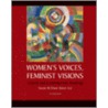 Women's Voices Feminist Visions door Susan Shaw