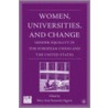 Women, Universities, and Change door Ann Danowit Sagaria