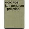 Word Vba Kompendium - Preistipp door Bernd Held